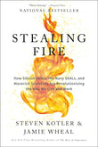 Stealing Fire: - Paperback Ð  by Steven Kotler