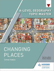 A-level Geography Topic Master: Changing Places - -Paperback Ð  by Simon Oakes