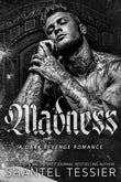 Madness - -Paperback Ð by Shantel Tessier