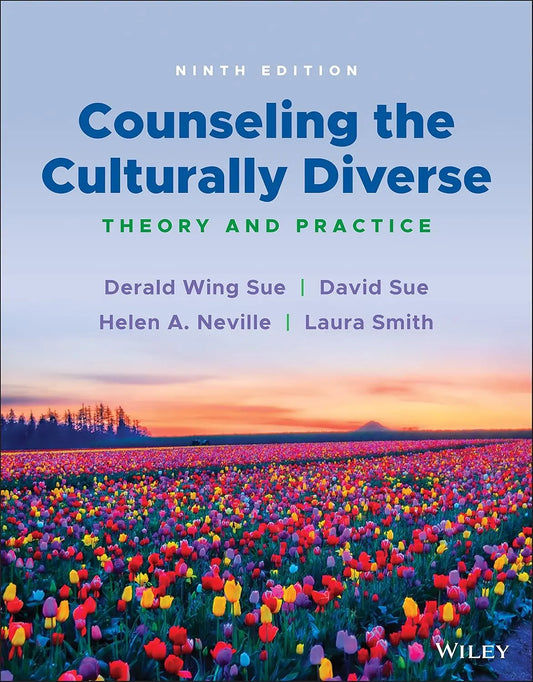 Counseling the Culturally Diverse: Theory and Practice Paperback Ð  by Derald Wing Sue