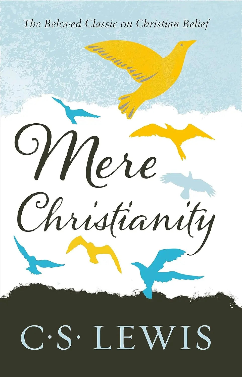 Mere Christianity (C. S. Lewis Signature Classic)- Paperback Ð by C. S. Lewis