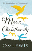Mere Christianity (C. S. Lewis Signature Classic)- Paperback Ð by C. S. Lewis
