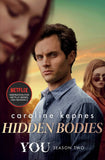 Hidden Bodies- Movie Tie-In - Paperback Ð by Caroline Kepnes