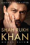 SHAH RUKH KHAN : Legend, Icon, Star Paperback- (Colour) Page  Ð  by Mohar Basu