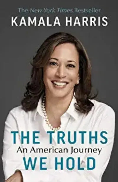 The Truths We Hold: An American Journey (Paperback ) Ð  by Kamala Harris