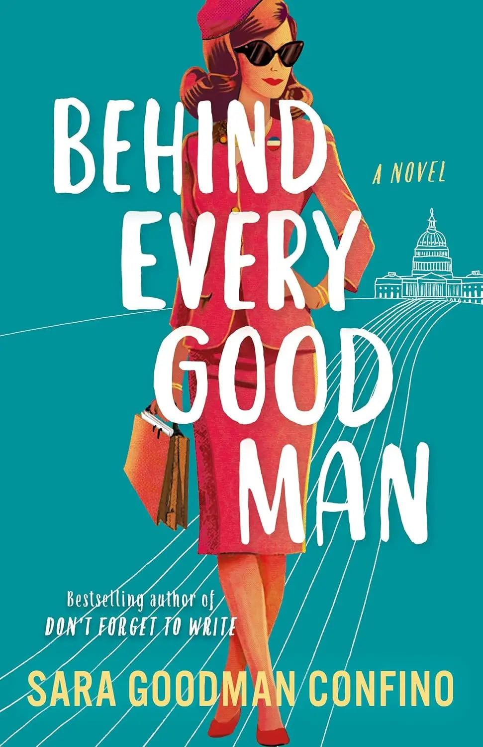 BEHIND EVERY GOOD MAN - Paperback  Ð bySara Goodman Confino