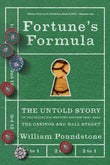 Fortune's Formula: The Untold Story of the Scientific Betting System That Beat the Casinos and Wall Street Paperback Ð  by William Poundstone