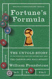 Fortune's Formula: The Untold Story of the Scientific Betting System That Beat the Casinos and Wall Street Paperback Ð  by William Poundstone