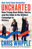 Uncharted Paperback  Ð  by Chris Whipple (Author)