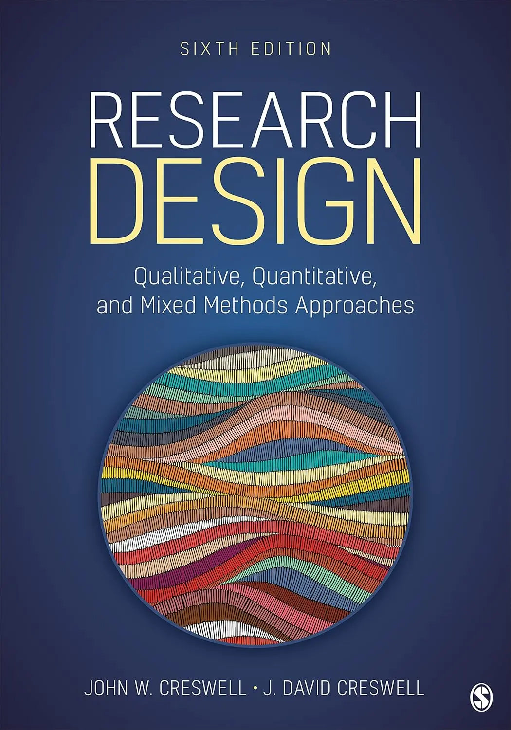 Research Design: Qualitative, Quantitative, and Mixed Methods Approaches Paperback Ð  by John W. Creswell