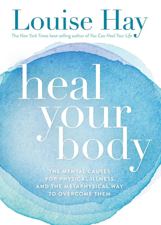 HEAL YOUR BODY - Paperback Ð by Louise L. Hay