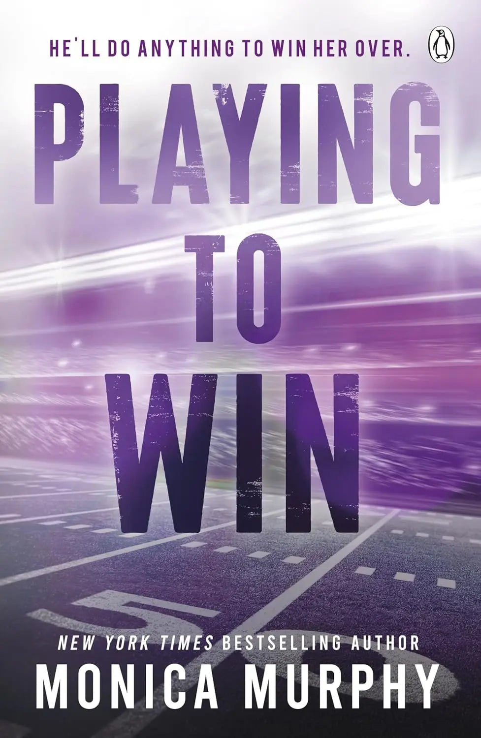 Playing To Win Paperback Ð  by Monica Murphy