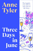 Three Days in June Paperback Ð  by Anne Tyler (Author)