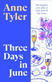Three Days in June Paperback Ð  by Anne Tyler (Author)