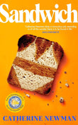 Sandwich:-Paperback  Ð byCatherine Newman