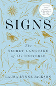 Signs: The Secret Language of the Universe Paperback Ð  by Laura Lynne Jackson