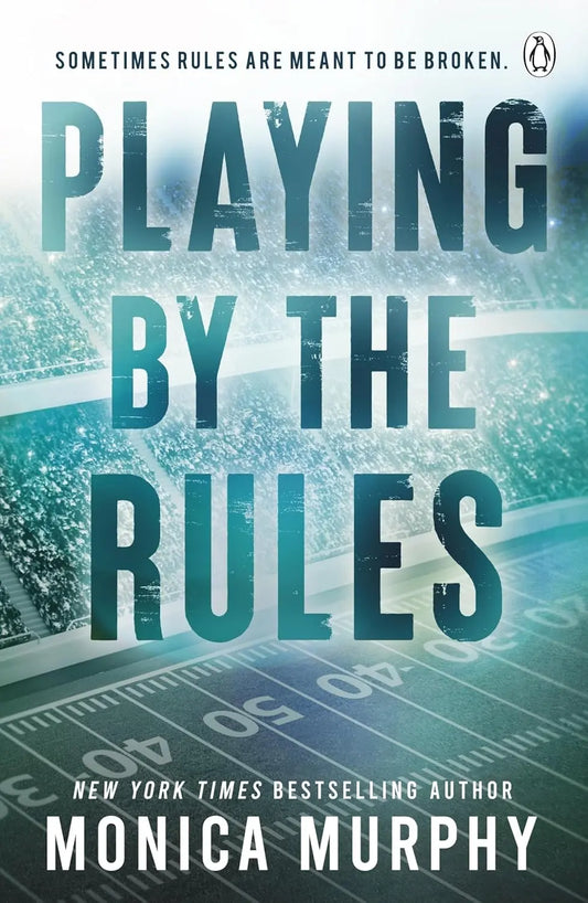 Playing By The Rules Paperback Ð  by Monica Murphy