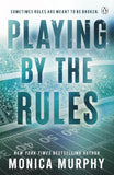 Playing By The Rules Paperback Ð  by Monica Murphy