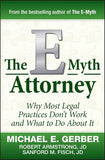 The E-Myth Attorney ---   by Michael E. Gerber- Paperback