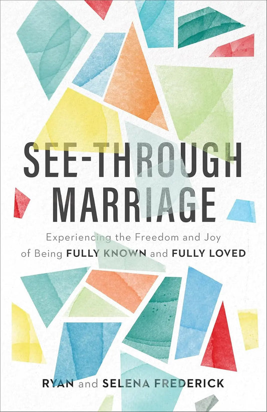 See–Through Marriage –-Paperback Ð by Ryan Frederick , Selena Frederick