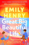 Great Big Beautiful Life: The dazzling new romance from the - Paperback Ð  by Emily Henry (Author)