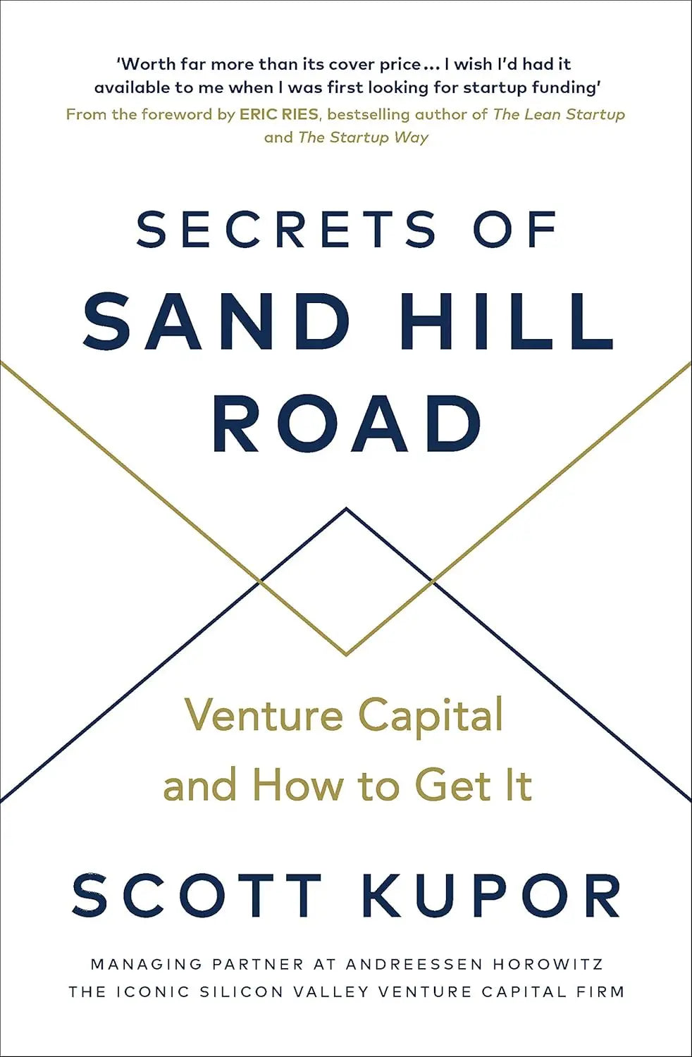 Secrets of Sand Hill Road Paperback Ð 10 July 2019 by Scott Kupor (Author)