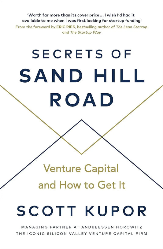 Secrets of Sand Hill Road Paperback Ð 10 July 2019 by Scott Kupor (Author)