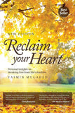 Reclaim Your Heart: Personal Insights on Braking Free from Life's Shackles Paperback Ð by Yasmin Mogahed