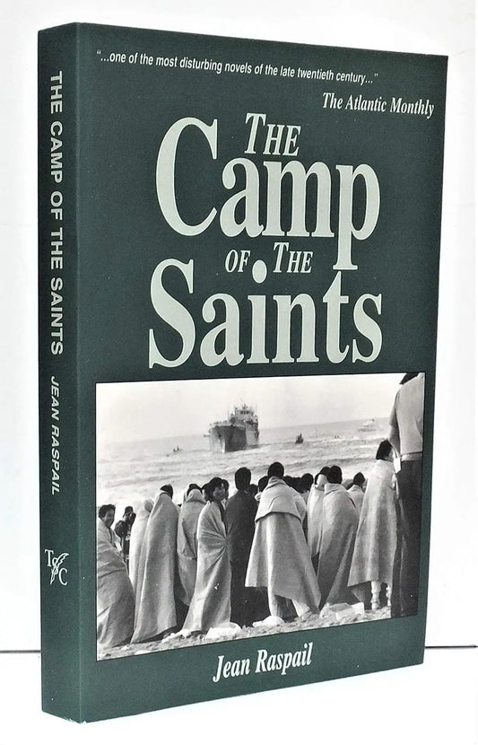 The Camp of the Saints Paperback Ð  by Jean Raspail