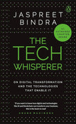 The Tech Whisperer: -- HARDCOVER-  by Jaspreet Bindra