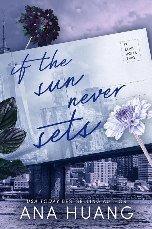 If the Sun Never Sets Paperback Ð 30 June 2023 by Ana Huang (Author)