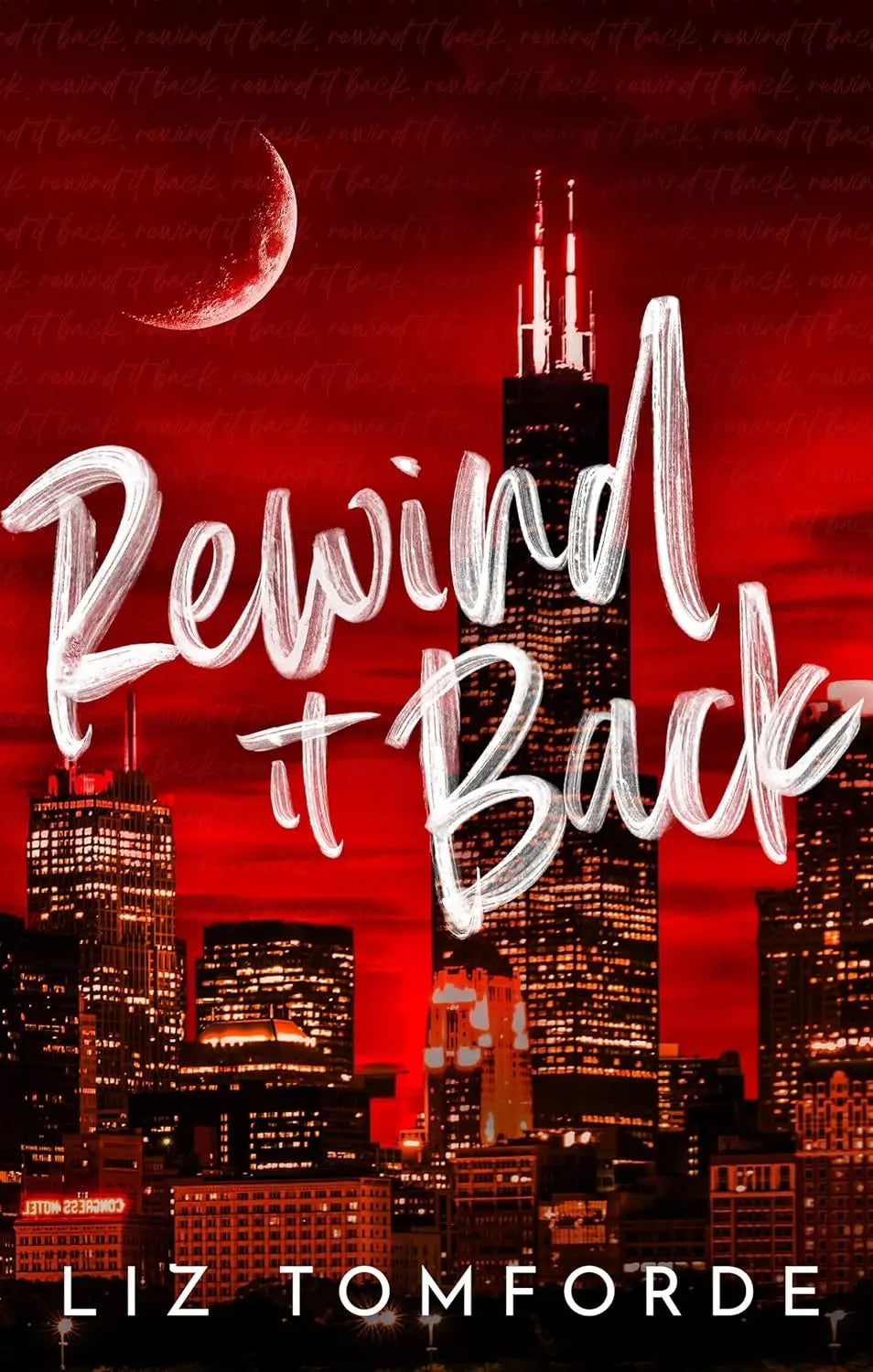 Rewind It Back- --Paperback Ð by Liz Tomforde