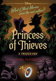 Princess of Thieves (Disney: A Twisted Tale #17) Paperback Ð by Mari Mancusi