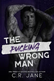 The Pucking Wrong Man: - Paperback Ð by C.r. Jane