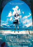 The Tunnel to Summer, the Exit of Goodbyes (Light Novel) Paperback Ð  by Mei Hachimoku
