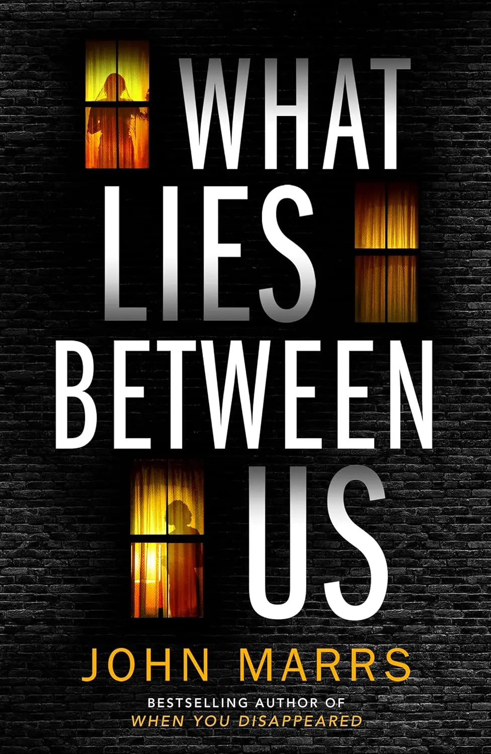 What Lies Between Us -Paperback Ð by John Marrs