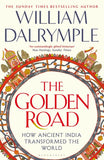 The Golden Road Paperback Ð by William Dalrymple (Author)