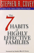 The 7 Habits of Highly Effective Families - (Paperback) Ð by Stephen R. Covey