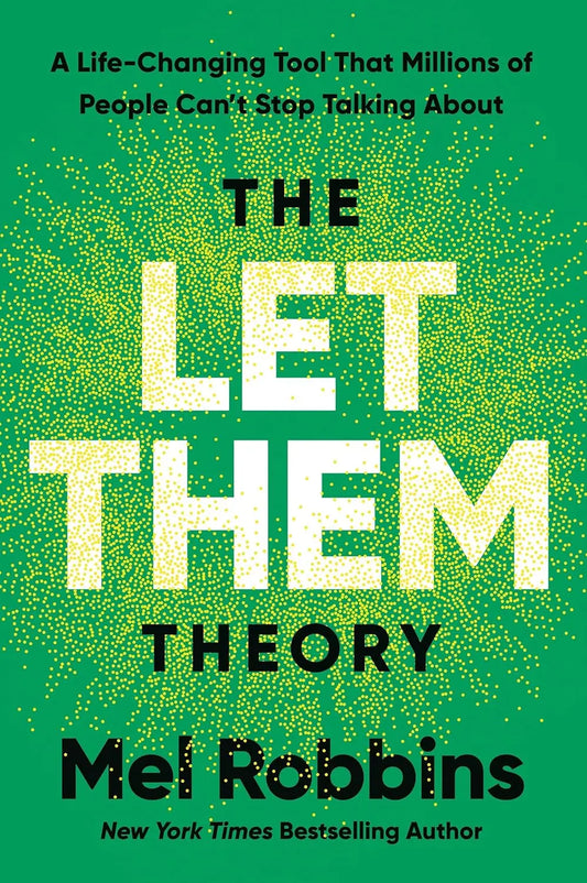 The Let Them Theory:- Paperback Ð  by Mel Robbins