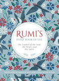 Rumi's Little Book of Life: The Garden of the Soul, the Heart, and the Spirit Paperback Ð  by Azima Melita Kolin Rumi, Maryam Mafi