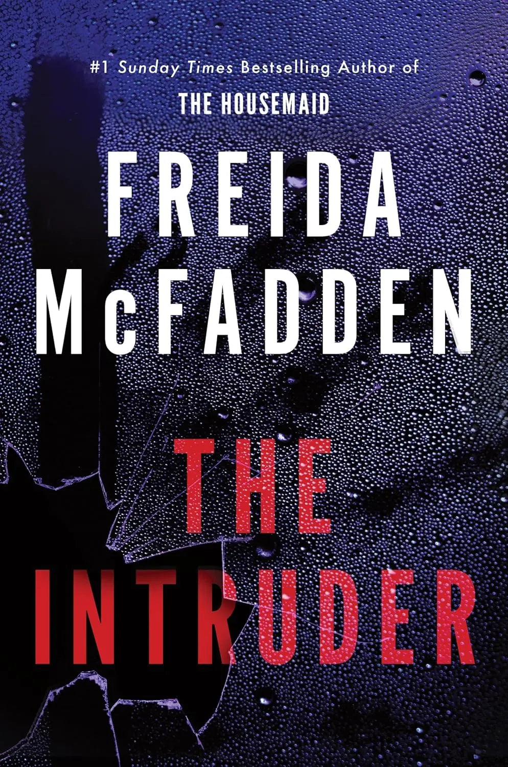 The Intruder (Paperback) Ð by Freida McFadden