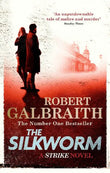 THE SILKWORM: CORMORAN STRIKE BOOK 2 Mass Market (Paperback) Ð  by Robert Galbraith