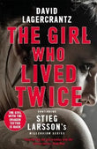 THE GIRL WHO LIVED TWICE (Paperback)  Ð byDavid Lagercrantz , George Gouldin