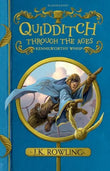 Quidditch Through the Ages (Paperback ) Ð by J.K. Rowling