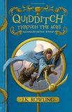 Quidditch Through the Ages (Paperback ) Ð by J.K. Rowling