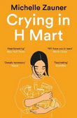 Crying in H Mart (Paperback) Ð by Michelle Zauner