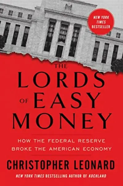 LORDS OF EASY MONEY, CHRISTOPHER LEONARD:-  Paperback  Ð by Christopher Leonard