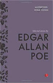 Masterpieces of World Fiction: Selected Stories By EDGAR ALLAN POE (Paperback) Ð by EDGAR ALLAN POE