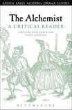 The Alchemist: A Critical Reader (Arden Early Modern Drama Guides) (Paperback) Ð by Erin Julian , Professor Helen Ostovich (Editor)