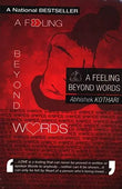 A Feeling Beyond Words (Paperback) Ð  Abhiskek Kothari